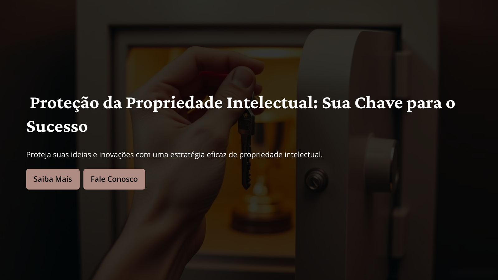 Proteção da propriedade intelectual: sua chave para o sucesso